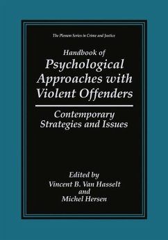 Handbook of Psychological Approaches with Violent Offenders - Van Hasselt, Vincent B. / Hersen, Michel (Hgg.)