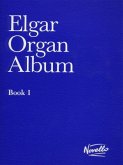 Elgar: Organ Album Book 1