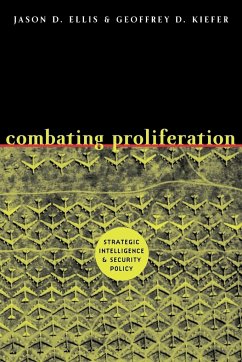 Combating Proliferation - Kiefer, Geoffreyd D.; Ellis, Jason D.