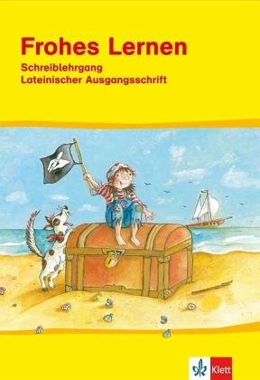 Schreiblehrgang Lateinische Ausgangsschrift / Frohes Lernen, Fibel, Neubearbeitung