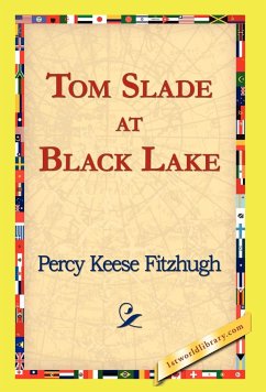 Tom Slade at Black Lake - Fitzhugh, Percy Keese