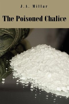 The Poisoned Chalice - Millar, J. a.