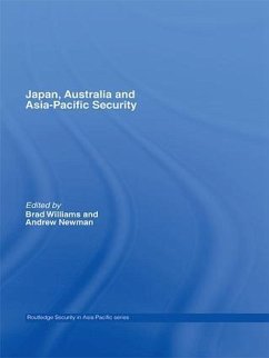 Japan, Australia and Asia-Pacific Security - Newman, Andrew / Williams, Brad (eds.)