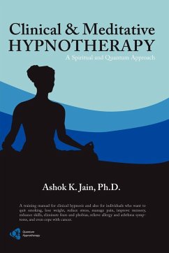 Clinical & Meditative Hypnotherapy - Jain, Ashok K.