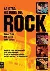 La otra historia del rock : aspectos clave del desarrollo de la música popular : desde las nuevas tecnologías hasta la política y la globalización - Frith, Simon