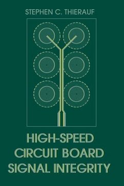 High-Speed Circuit Board Signal Integrity - Thierauf, Stephen C.