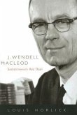 J. Wendell MacLeod: Saskatchewan's Red Dean Volume 29