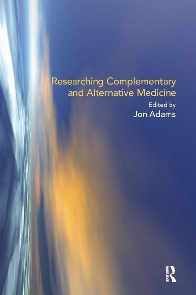 Researching Complementary and Alternative Medicine