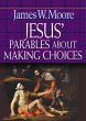 Jesus' Parables about Making Choices - Bild 1