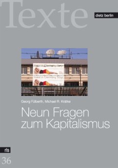 Neun Fragen zum Kapitalismus - Fülberth, Georg; Krätke, Michael R.