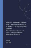 Gerard of Cremona's Translation of the Commentary of Al-Nayrizi on Book I of Euclid's Elements of Geometry: With an Introductory Account of the Twenty