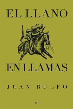 El Llano En Llamas - Rulfo, Juan
