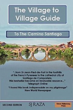 The Village to Village Guide to the Camino Santiago (the Pilgrimage of St James) - Raza, Jaffa; Raza Jaffa