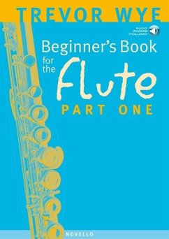 Beginner's Book for the Flute - Part One - Wye, Trevor