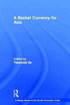 A Basket Currency for Asia - Ito, Takatoshi (ed.)