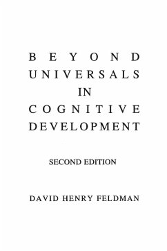 Beyond Universals in Cognitive Development - Feldman, David