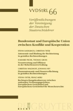 Bundesstaat und Europäische Union zwischen Konflikt und Kooperation - Kadelbach, Stefan;Tietje, Christian;Pache, Eckhard