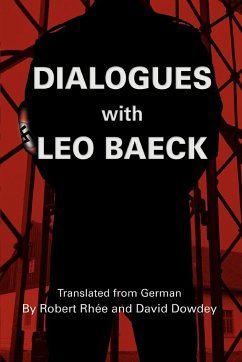 Dialogues with Leo Baeck - Rhee, Robert W