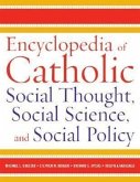 Encyclopedia of Catholic Social Thought, Social Science, and Social Policy