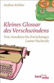 Kleines Glossar des Verschwindens