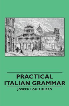Practical Italian Grammar - Russo, Joseph Louis Louis