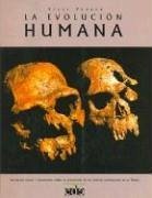 La raza humana : evolución - Parker, Steve