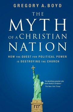 The Myth of a Christian Nation - Boyd, Gregory A.