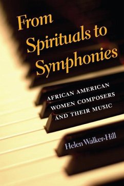 From Spirituals to Symphonies - Walker-Hill, Helen
