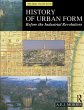 History of Urban Form Before the... - Bild 1
