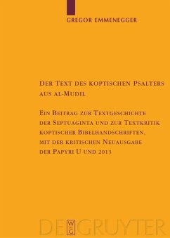 Der Text des koptischen Psalters aus al-Mudil - Emmenegger, Gregor