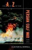 The A to Z of the Persian Gulf War 1990 - 1991