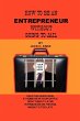 How to Be an Entrepreneur Without Going... - Bild 1