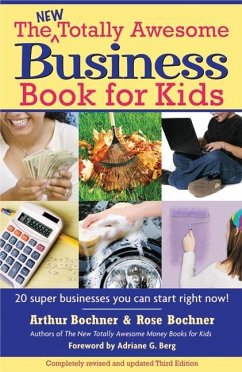 New Totally Awesome Business Book for Kids - Bochner, Arthur; Bochner, Rose; Berg, Adriane G