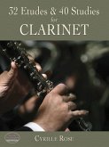 32 Etudes and 40 Studies for Clarinet 32 Etudes and 40 Studies for Clarinet