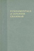 Fundamentals of Japanese Grammar: Comprehensive Acquisition