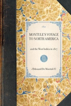 Montule's Voyage to North America - Montule, Edouard De