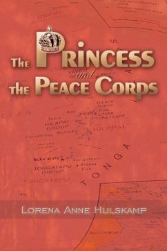 The Princess and the Peace Corps - Hulskamp, Lorena Anne