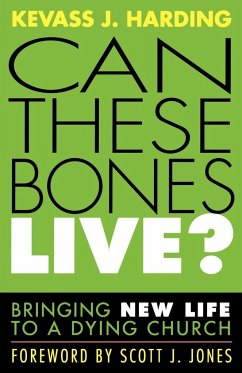 Can These Bones Live? - Harding, Kevass J.