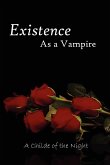 Existence as a Vampire