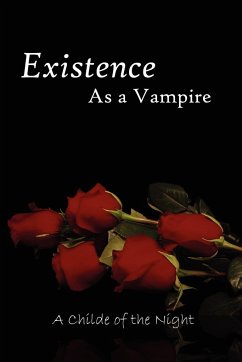 Existence as a Vampire - Childe of the Night