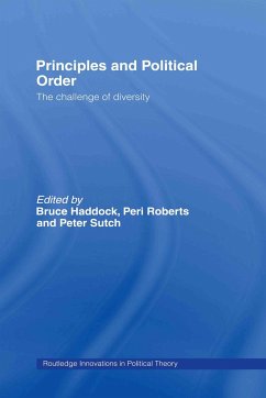 Principles and Political Order - Haddock, Bruce / Sutch, Peter (eds.)