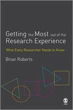 Getting the Most Out of the Research Experience - Roberts, Brian E