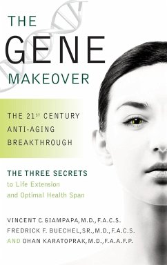 The Gene Makeover - Giampapa, Vincent; Karatoprak, Ohan; Buechel, Frederick F.