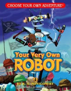 Your Very Own Robot (Choose Your Own Adventure - Dragonlark) - Montgomery, R A