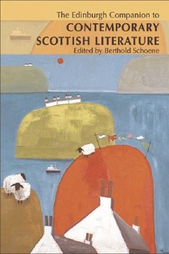 The Edinburgh Companion to Contemporary Scottish Literature - Schoene, Berthold (ed