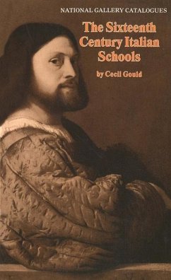 The Sixteenth-Century Italian Schools - Gould, Cecil