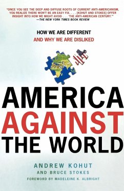America Against the World - Kohut, Andrew; Stokes, Bruce