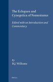 The Eclogues and Cynegetica of Nemesianus: Edited with an Introduction and Commentary