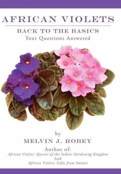 African Violets Back to the Basics - Robey, Melvin J.