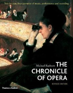 The Chronicle of Opera - Raeburn, Michael